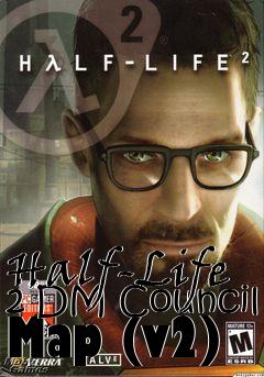 Box art for Half-Life 2 DM Council Map (v2)