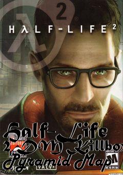 Box art for Half-Life 2 DM Killbox Pyramid Map
