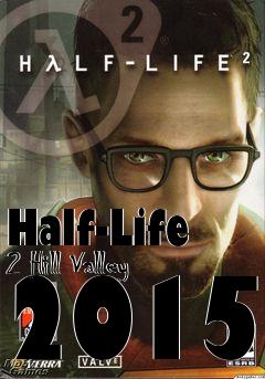 Box art for Half-Life 2 Hill Valley 2015