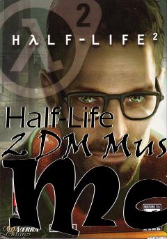 Box art for Half-Life 2 DM Mus Map