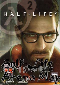 Box art for Half-Life 2 DM Starlight Arena Map