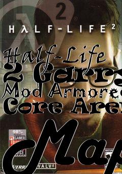 Box art for Half-Life 2 Garrys Mod Armored Core Arena Map