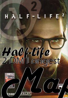 Box art for Half-Life 2 DM Longest Map