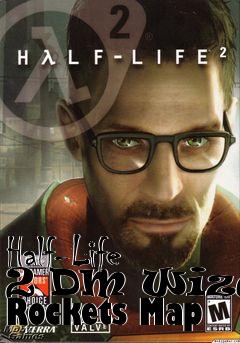 Box art for Half-Life 2 DM Wizard Rockets Map
