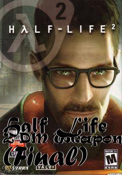 Box art for Half Life 2 DM Weaponrush (Final)