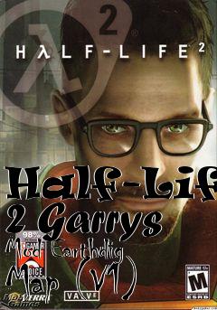 Box art for Half-Life 2 Garrys Mod Earthdig Map (V1)