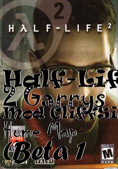 Box art for Half-Life 2 Garrys Mod CliffSide Home Map (Beta 1