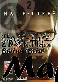 Box art for Half-Life 2 DM Killbox Burton (Beta) Map