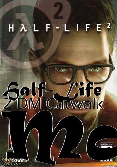 Box art for Half-Life 2 DM Catwalk Map