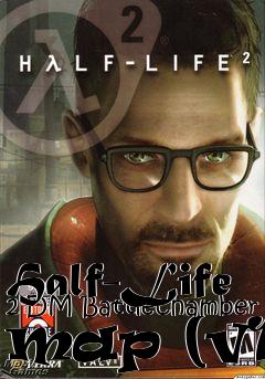 Box art for Half-Life 2 DM Battlechamber map (v1)