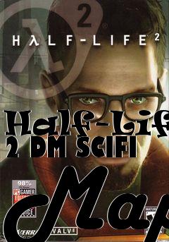 Box art for Half-Life 2 DM SCIFI Map