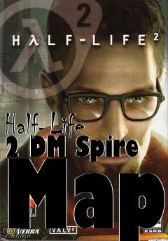 Box art for Half-Life 2 DM Spire Map