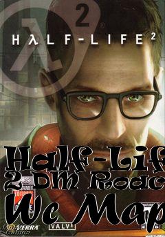Box art for Half-Life 2 DM Roaches Wc Map