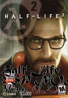 Box art for Half-Life 2 SP NOAMZ Map (1.2)