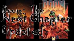 Box art for Doom: The Next Chapter Updated