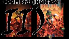 Box art for DOOM 32 (Release II)