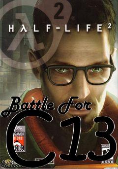 Box art for Battle For C13