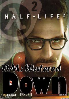 Box art for DM: Watered Down