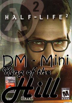 Box art for DM - Mini King of the Hill