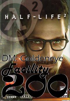 Box art for DM: Goldeneye Facility 2004