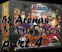 Box art for 58 Arenas Map Pack part 4