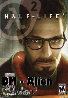 Box art for DM - Alien (Multiplayer)