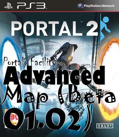 Box art for Portal: Facility Advanced Map (Beta 01.02)