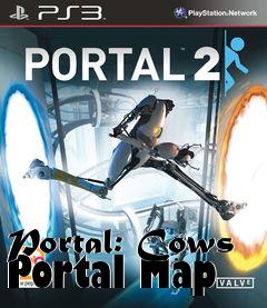 Box art for Portal: Cows Portal Map