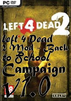 Box art for Left 4 Dead 2 Mod - Back to School Campaign v1.0