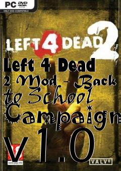 Box art for Left 4 Dead 2 Mod - Back to School Campaign v1.0