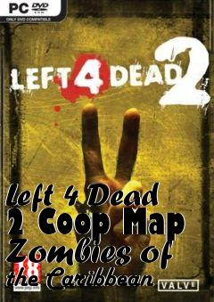 Box art for Left 4 Dead 2 Coop Map Zombies of the Caribbean