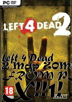 Box art for Left 4 Dead 2 Map ZOMBIES FROM PLANET X!!1!