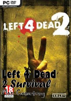 Box art for Left 4 Dead 2 Survival Map Cemetery