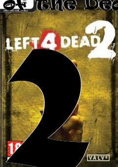 Box art for Left 4 Dead 2 Map Arena of the Dead 2