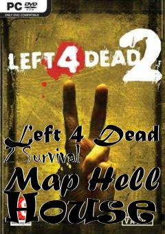 Box art for Left 4 Dead 2 Survival Map Hell House 2