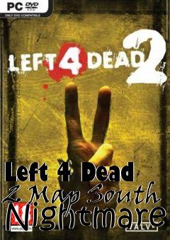 Box art for Left 4 Dead 2 Map South Nightmare