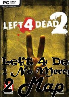 Box art for Left 4 Dead 2 No Mercy 2 Map