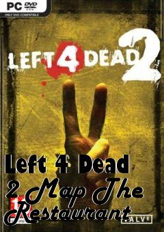 Box art for Left 4 Dead 2 Map The Restaurant