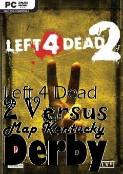 Box art for Left 4 Dead 2 Versus Map Kentucky Derby