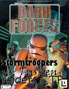 Box art for Stormtroopers vs. Tusken raiders CTF