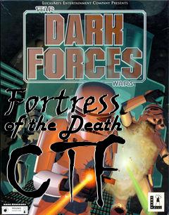 Box art for Fortress of the Death CTF