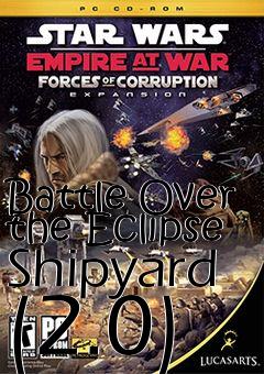 Box art for Battle Over the Eclipse Shipyard (2.0)