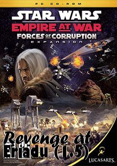 Box art for Revenge at Eriadu (1.5)