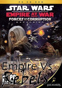 Box art for Empire Vs Rebels