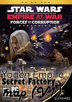 Box art for Yoden Empire Secret Factory map (V1)