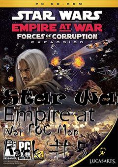 Box art for Star Wars: Empire at War FOC Map Pack #5