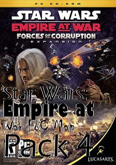 Box art for Star Wars: Empire at War FoC Map Pack 4