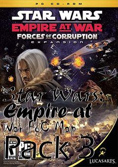 Box art for Star Wars: Empire at War FoC Map Pack 3