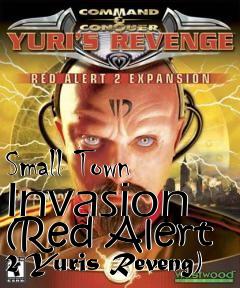 Box art for Small Town Invasion (Red Alert 2 Yuris Reveng)