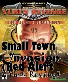 Box art for Small Town Invasion (Red Alert 2 Yuris Reveng)